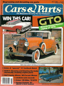 CARS & PARTS 1987 JULY - VICKY PROJ CAR, '41 BUICK, '60 CORVAIR MONZA, '29 OLDS